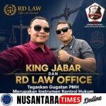 KING JABAR dan RD Law Office Tegaskan Gugatan PMH Merupakan Instrumen Kontrol Hukum, Dorong Penegakan Keadilan dan Akuntabilitas Nasional